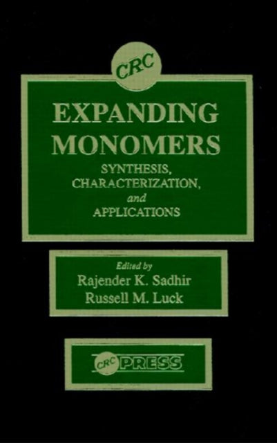 Book cover of: Expanding Monomers. By: Rajender Kumar Sadhir