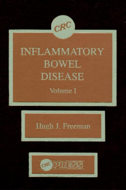 Book cover of: Inflammatory Bowel Disease, Volume I. By: Hugh James Freeman