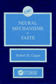 Book cover of: Neural Mechanisms in Taste