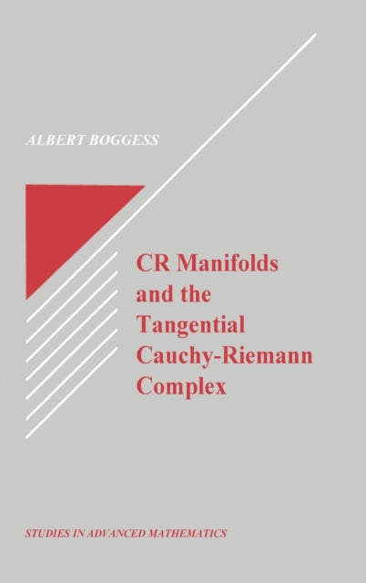 Book cover of: CR Manifolds and the Tangential Cauchy Riemann Complex