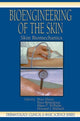 Book cover of: Bioengineering of the Skin