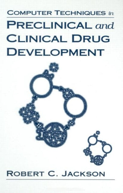 Book cover of: Computer Techniques in Preclinical and Clinical Drug Development