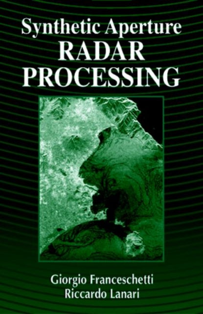 Book cover of: Synthetic Aperture Radar Processing