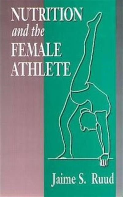 Book cover of: Nutrition and the Female Athlete