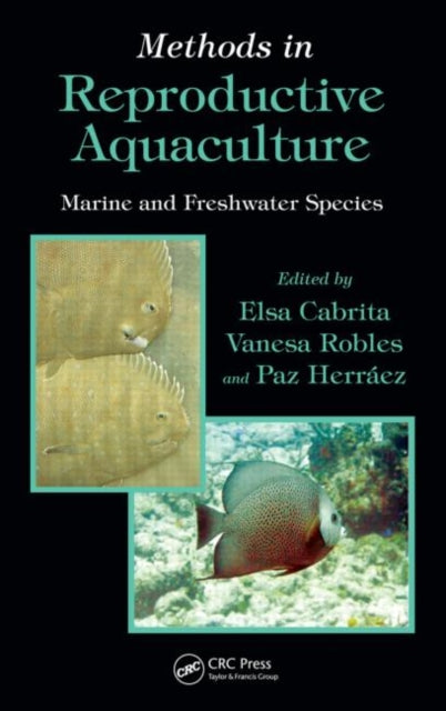 Book cover of: Methods in Reproductive Aquaculture