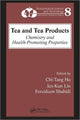 Book cover of: Tea and Tea Products. By: Chi-Tang Ho
