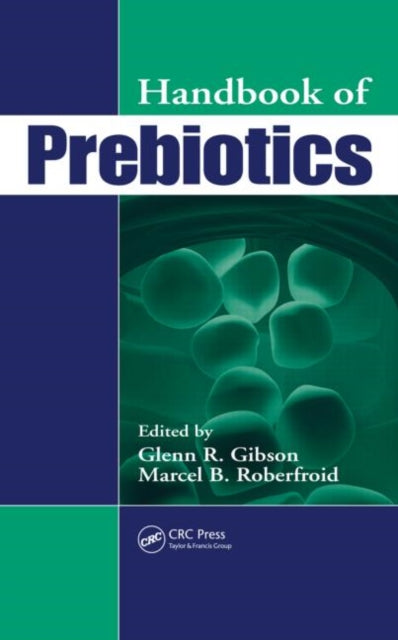 Book cover of: Handbook of Prebiotics
