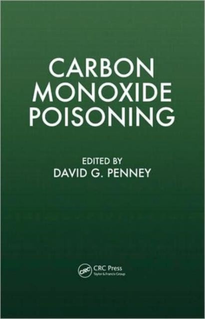 Book cover of: Carbon Monoxide Poisoning. By: David G. Penney