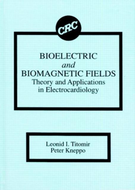 Book cover of: Bioelectric and Biomagnetic Fields