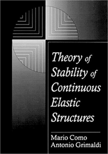 Book cover of: Theory of Stability of Continuous Elastic Structures