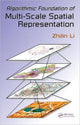 Book cover of: Algorithmic Foundation of Multi-Scale Spatial Representation. By: Zhilin Li