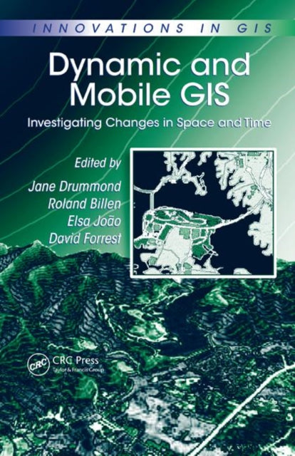 Book cover of: Dynamic and Mobile GIS