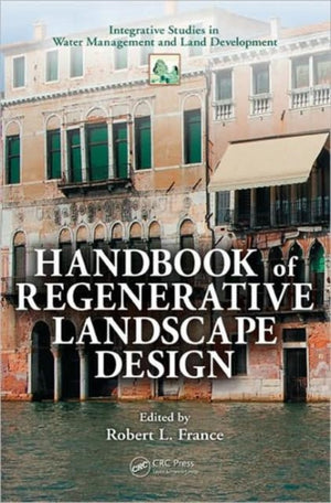 Handbook of Regenerative Landscape Design