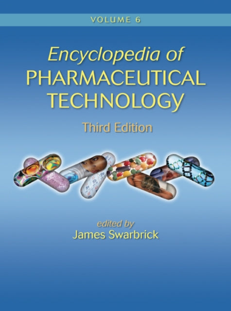 Book cover of: Encyclopedia of Pharmaceutical Technology. By: James Swarbrick