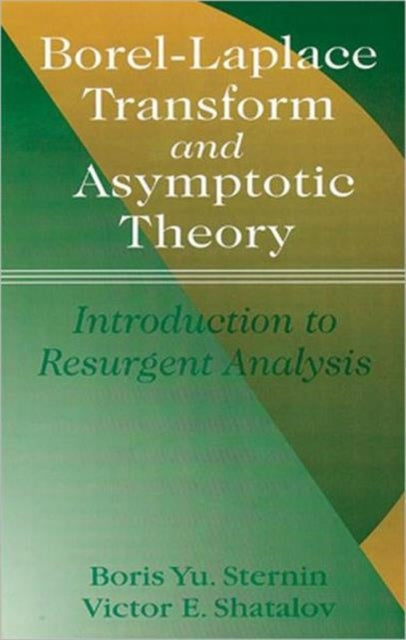 Borel-Laplace Transform and Asymptotic Theory