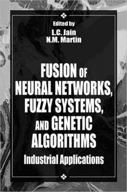 Book cover of: Fusion of Neural Networks, Fuzzy Systems and Genetic Algorithms