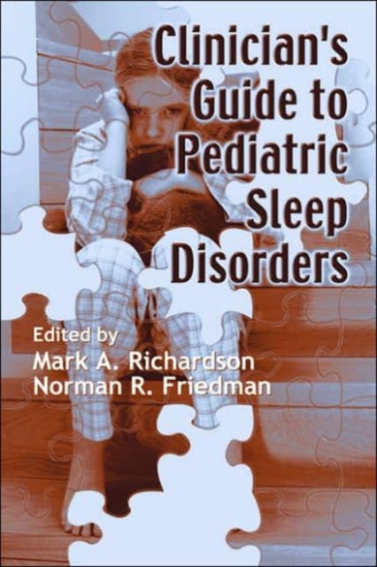 Book cover of: Clinician's Guide to Pediatric Sleep Disorders