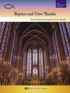 Rejoice and Give Thanks