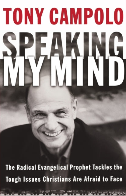 Book cover of: Speaking My Mind. By: Tony Campolo