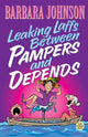 Book cover of: Leaking Laffs Between Pampers and Depends. By: Barbara Johnson