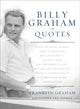 Book cover of: Billy Graham in Quotes. By: Billy Graham