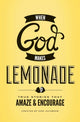 Book cover of: When God Makes Lemonade. By: Don Jacobson