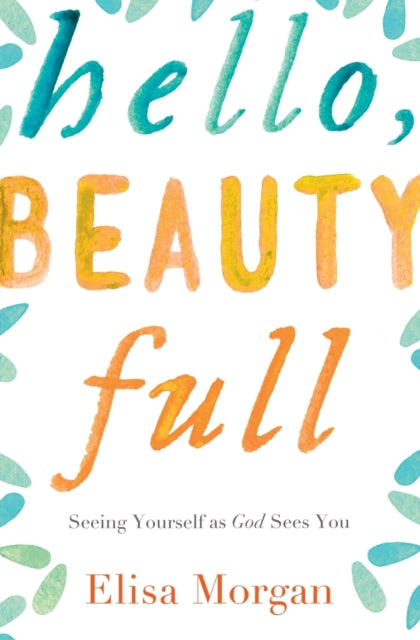 Hello, Beauty Full