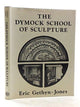 Book cover of: Dymock School of Sculpture