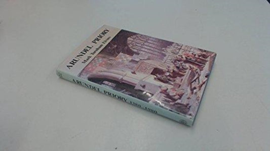 Book cover of: Arundel Priory, 1380-1980. By: Mark Elvins