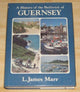 Book cover of: History of the Bailiwick of Guernsey