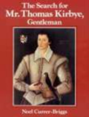 Search for Mr Thomes Kirbye, Gentleman