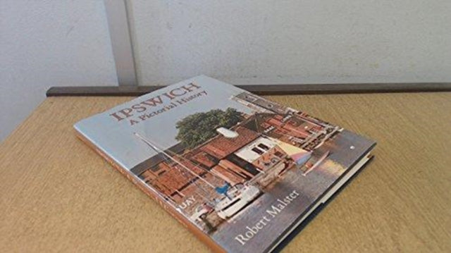 Book cover of: Ipswich. By: Robert Malster