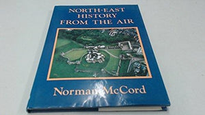 North East History from the Air