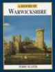 Book cover of: History of Warwickshire. By: Terry Slater