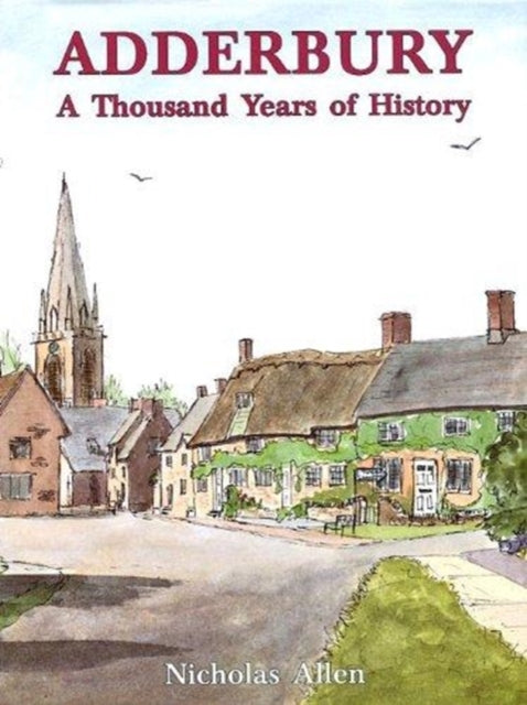 Book cover of: Adderbury. By: Nick Allen