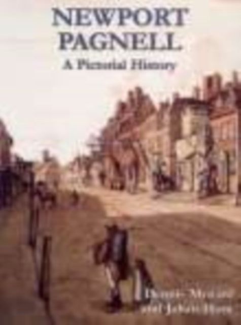 Book cover of: Newport Pagnell A Pictorial History