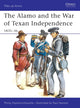 Book cover of: Alamo and the War of Texan Independence 1835–36. By: Haythornthwaite, Philip J.