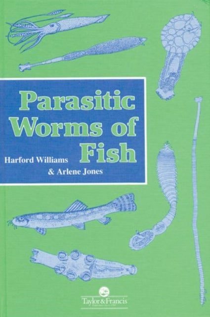 Book cover of: Parasitic Worms Of Fish