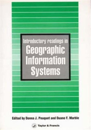 Introductory Readings In Geographic Information Systems