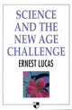 Book cover of: Science and the New Age Challenge. By: Lucas, E.