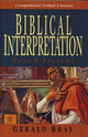 Book cover of: Biblical interpretation. By: G. Bray