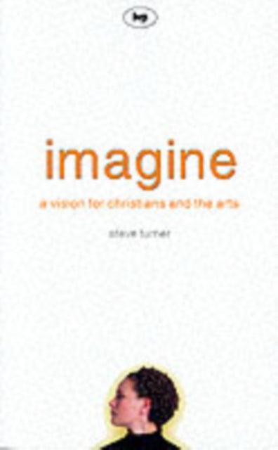 Book cover of: Imagine. By: Steve Turner