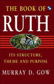 Book cover of: Book of Ruth. By: M.D. Gow