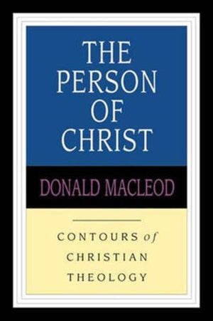 The Person of Christ