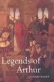 Book cover of: Legends of Arthur. By: Richard Barber