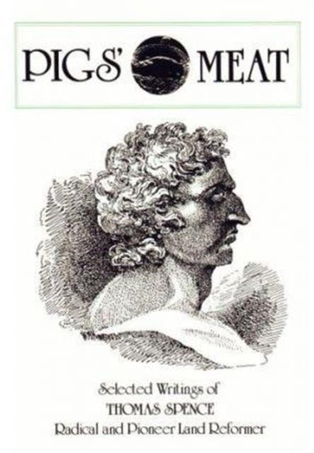 Book cover of: Pigs' Meat. By: Thomas Spence