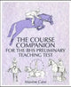 Book cover of: Course Companion for the BHS Preliminary Teaching Test. By: Maxine Cave