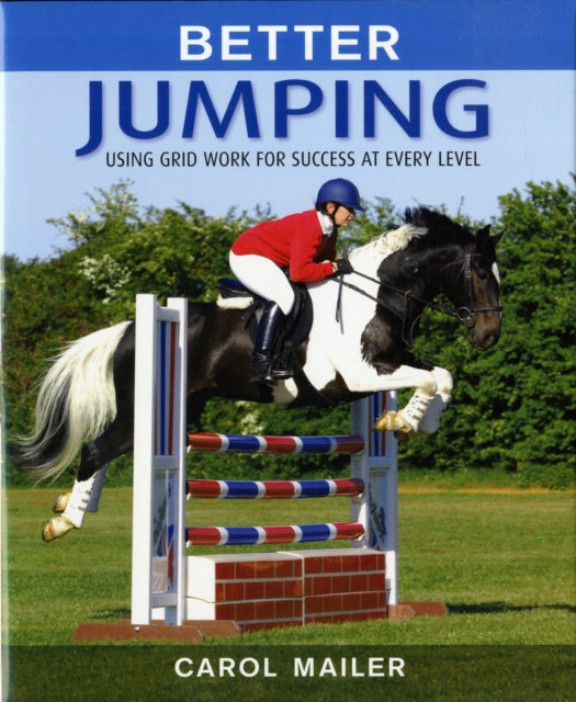 Book cover of: Better Jumping. By: Carol Mailer