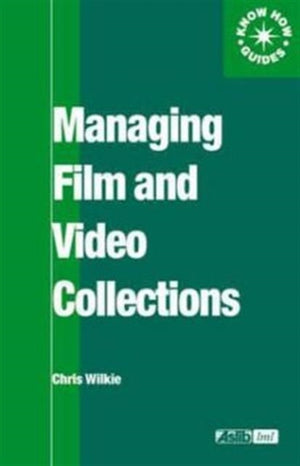 Managing Film and Video Collections