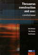 Book cover of: Thesaurus Construction and Use